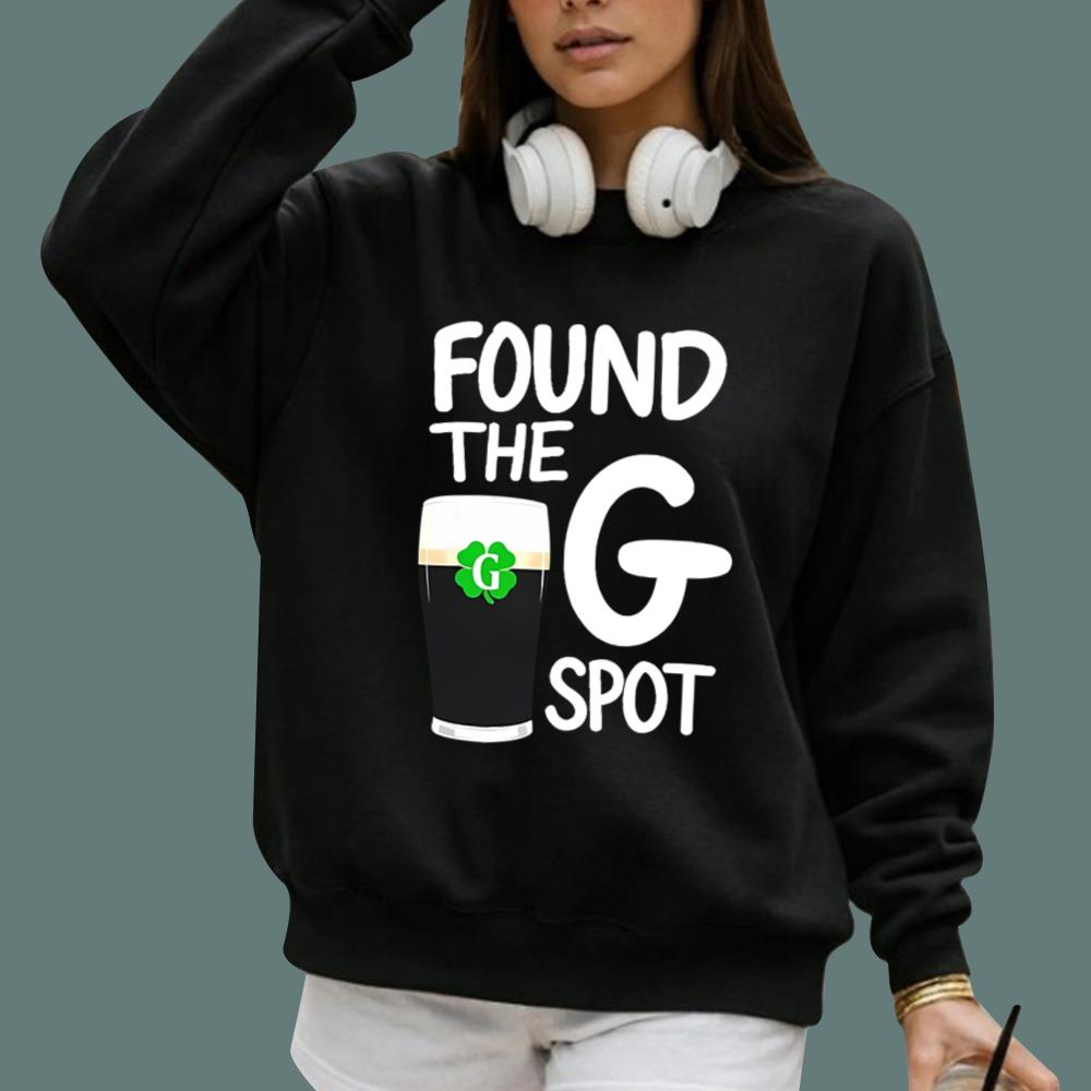 St Patricks Day Found The G Spot T-Shirt