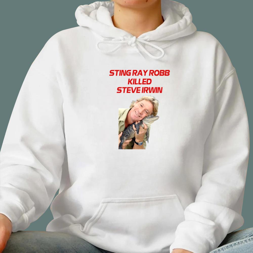 Sting Ray Robb Killed Steve Irwin T-Shirt