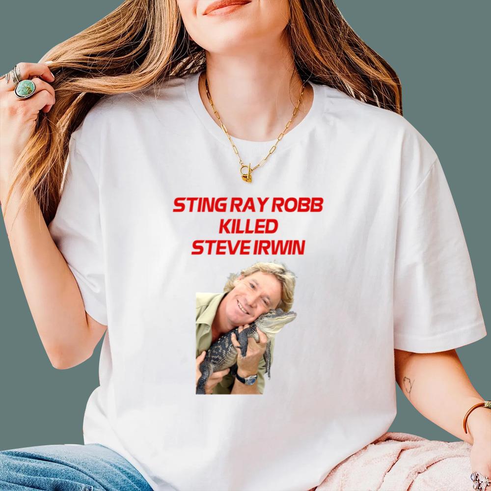 Sting Ray Robb Killed Steve Irwin T-Shirt