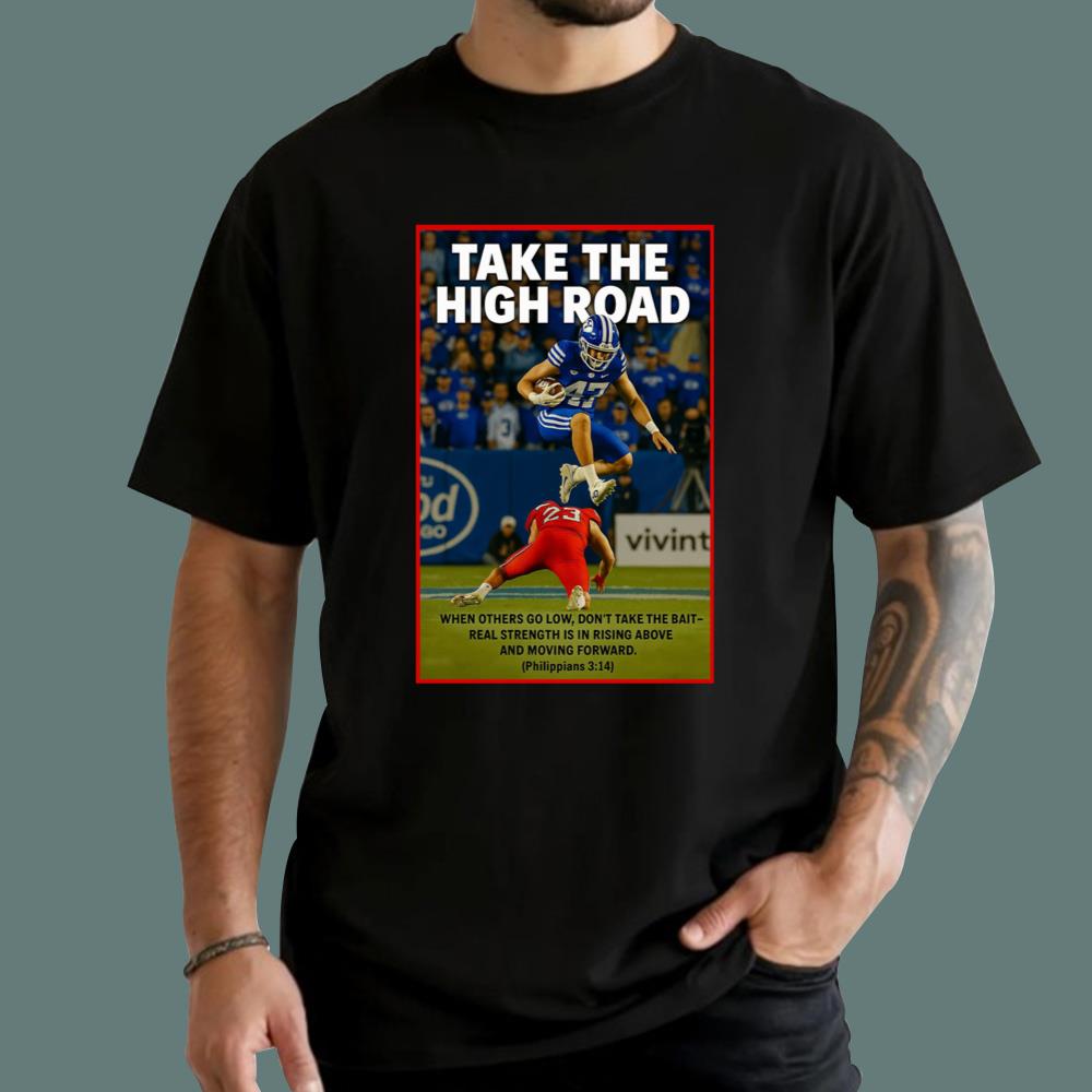 Take The High Road When Others Go Low Don't Take The Bait T-Shirt