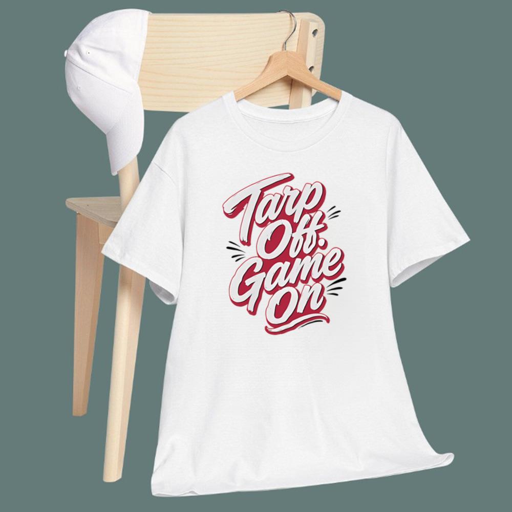 Tarps Off Game On Reds T-Shirt