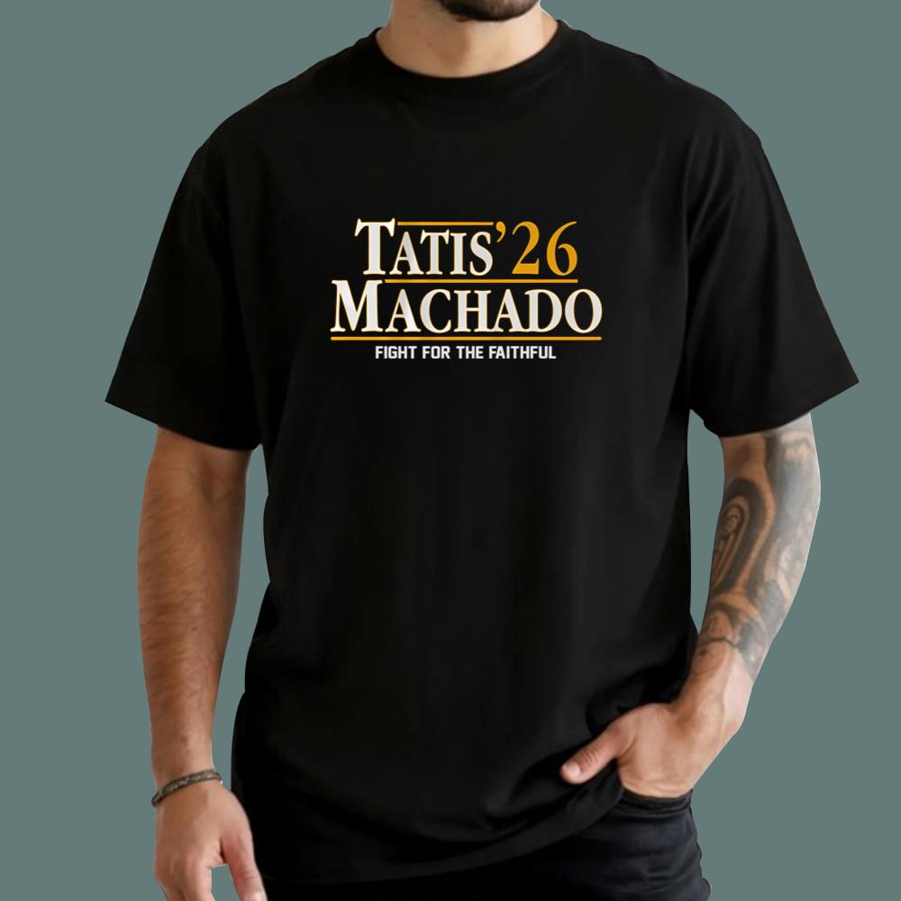 Tatis-Machado '26 Fight For The Faithful T-Shirt