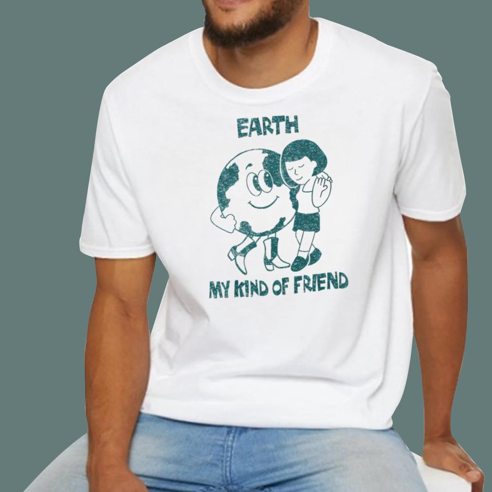 Taylor Dearden Earth My Kind Of Friend T-Shirt