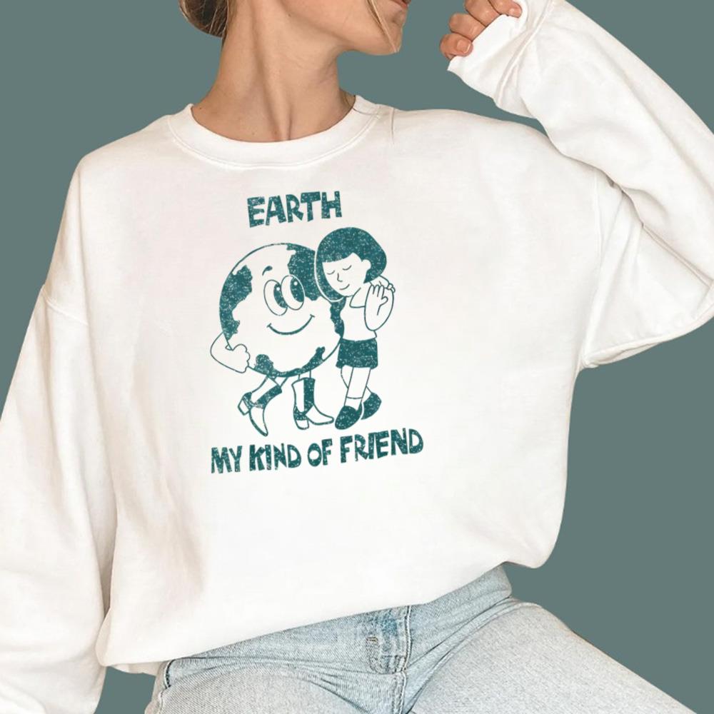 Taylor Dearden Earth My Kind Of Friend T-Shirt