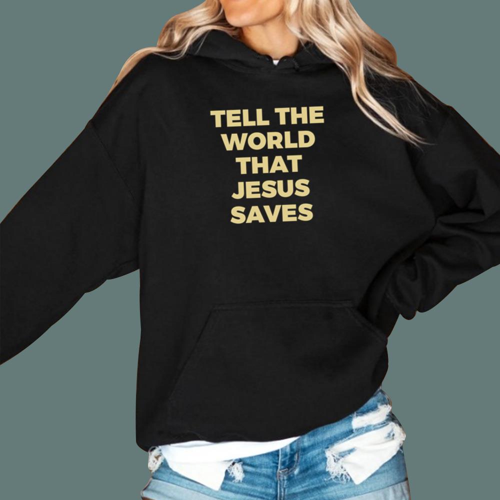 Tell The World That Jesus Saves T-Shirt