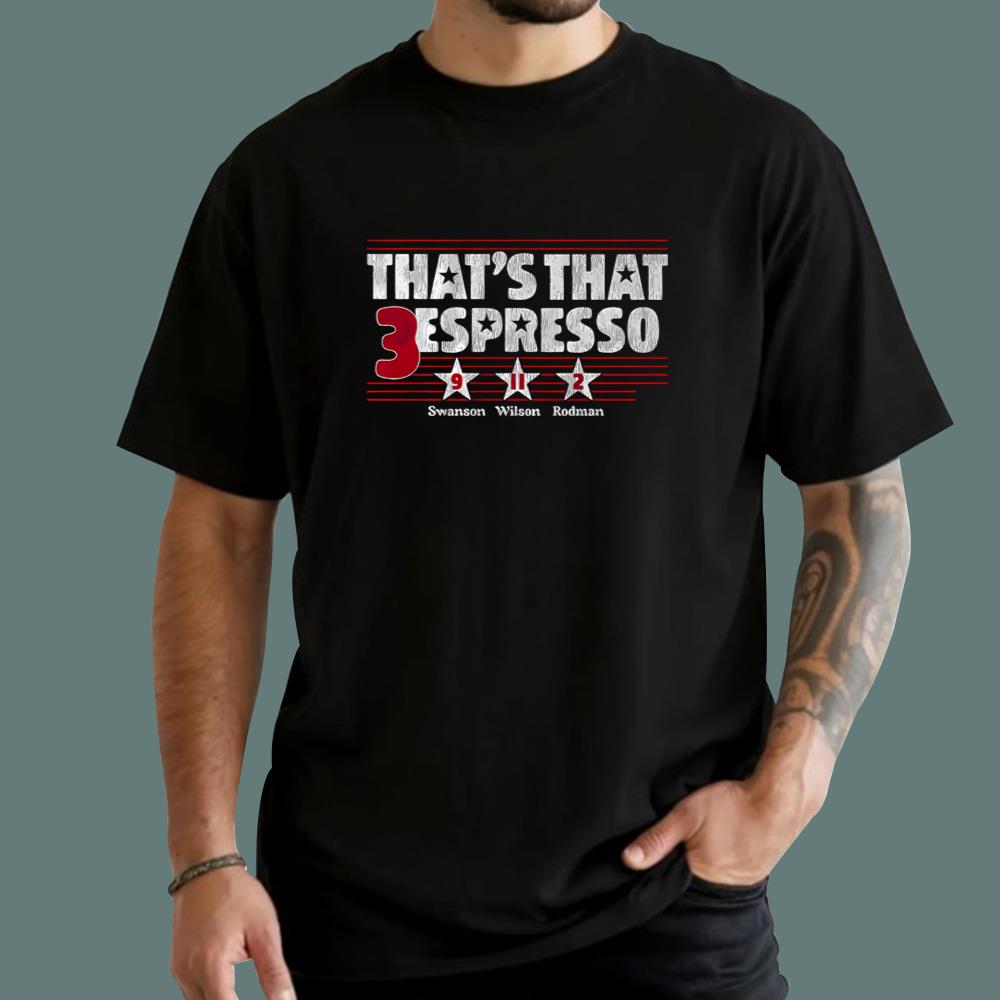 That's That 3 Espresso Sawnson Wilson Rodman T-Shirt