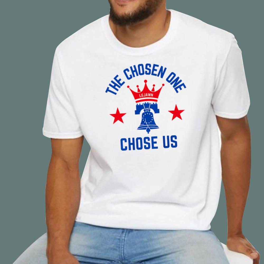 The Chosen One Chose US T-Shirt