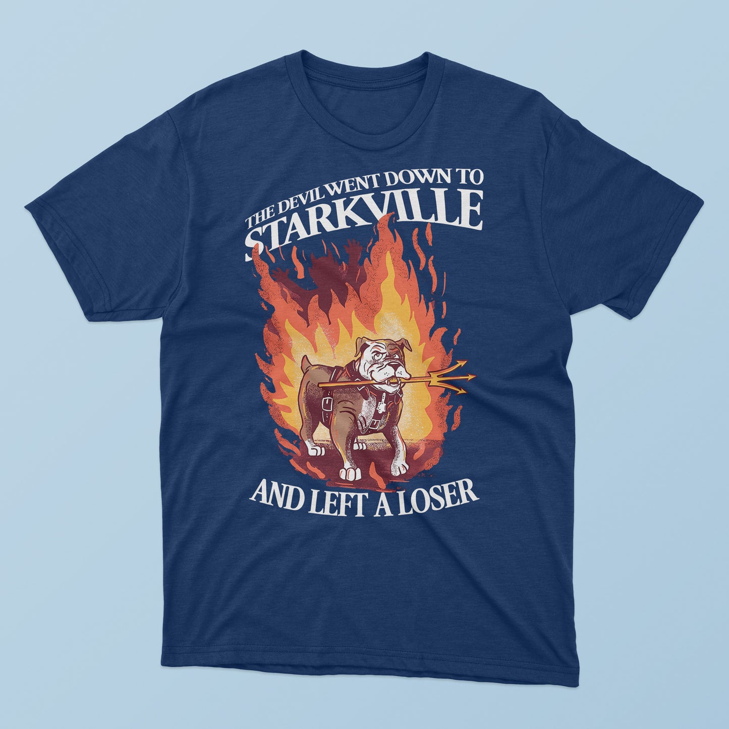 The Devil Went Down To Starkville And Left A Loser T-Shirt
