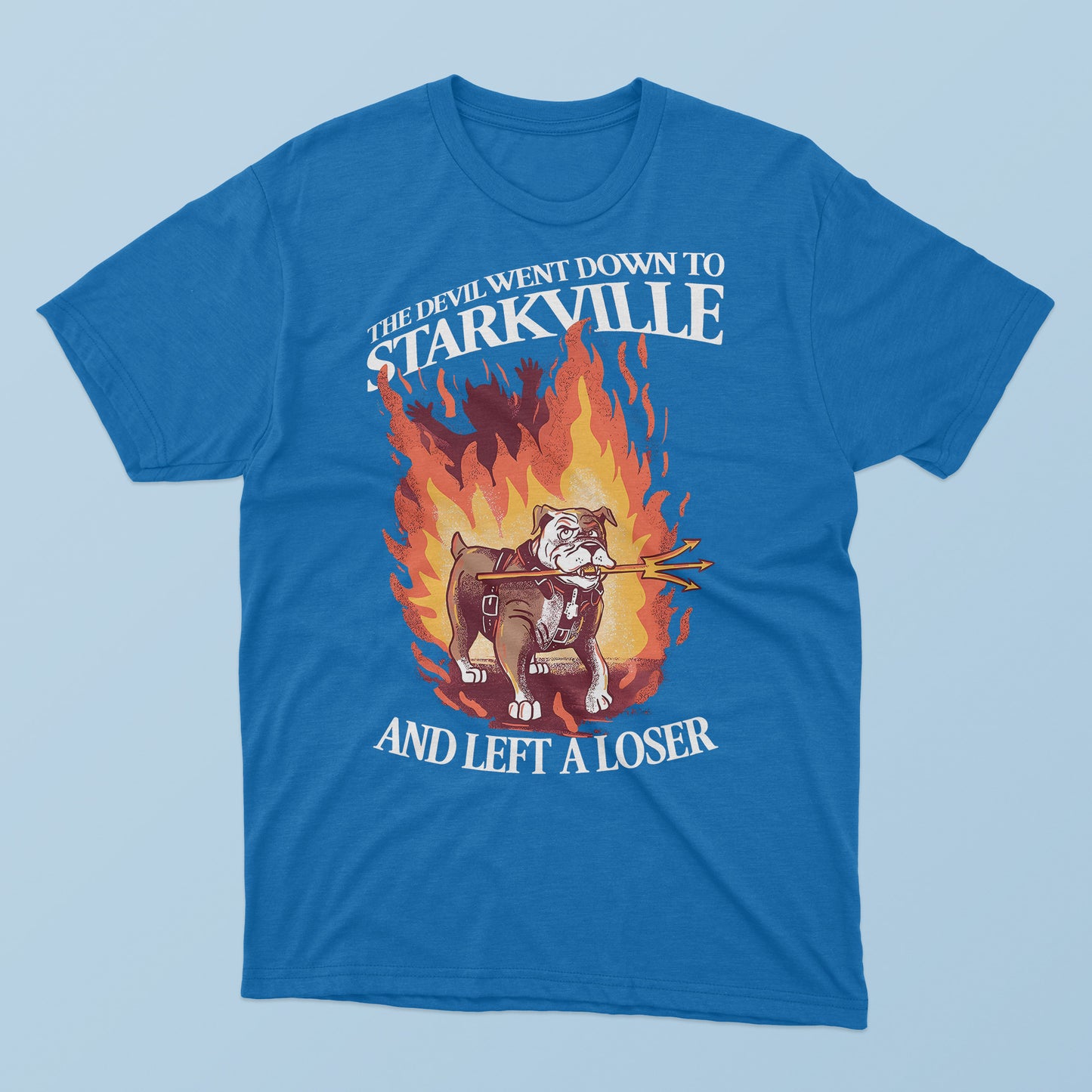 The Devil Went Down To Starkville And Left A Loser T-Shirt