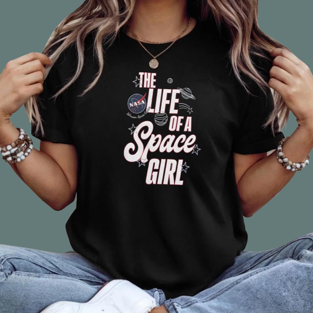 The Life Of A Space Girl T-Shirt