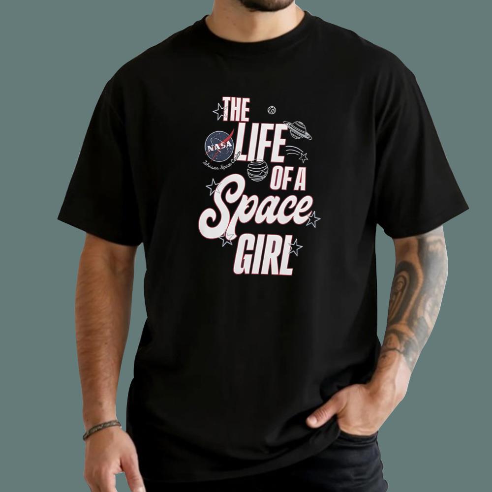 The Life Of A Space Girl T-Shirt
