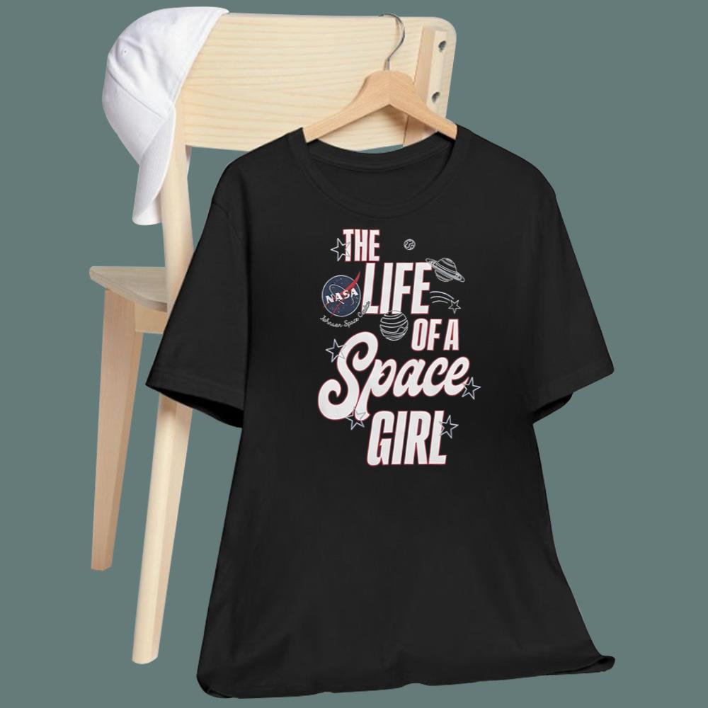 The Life Of A Space Girl T-Shirt