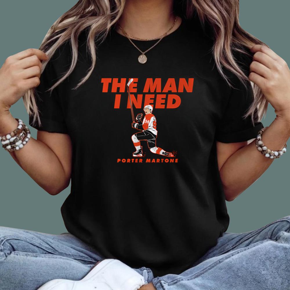 The Man I Need Porter Martone T-Shirt
