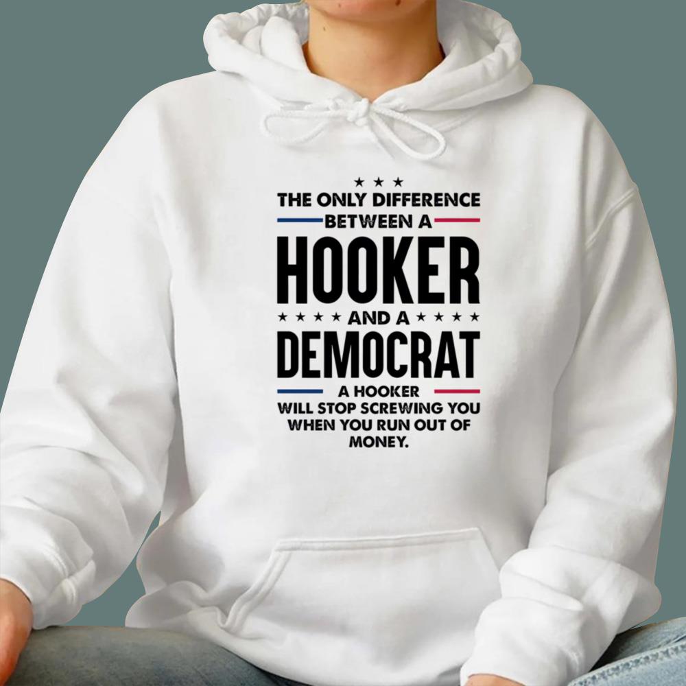 The Only Diffence Between A Hooker T-Shirt