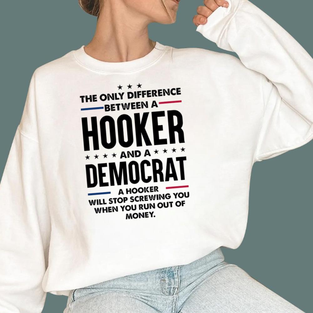 The Only Diffence Between A Hooker T-Shirt