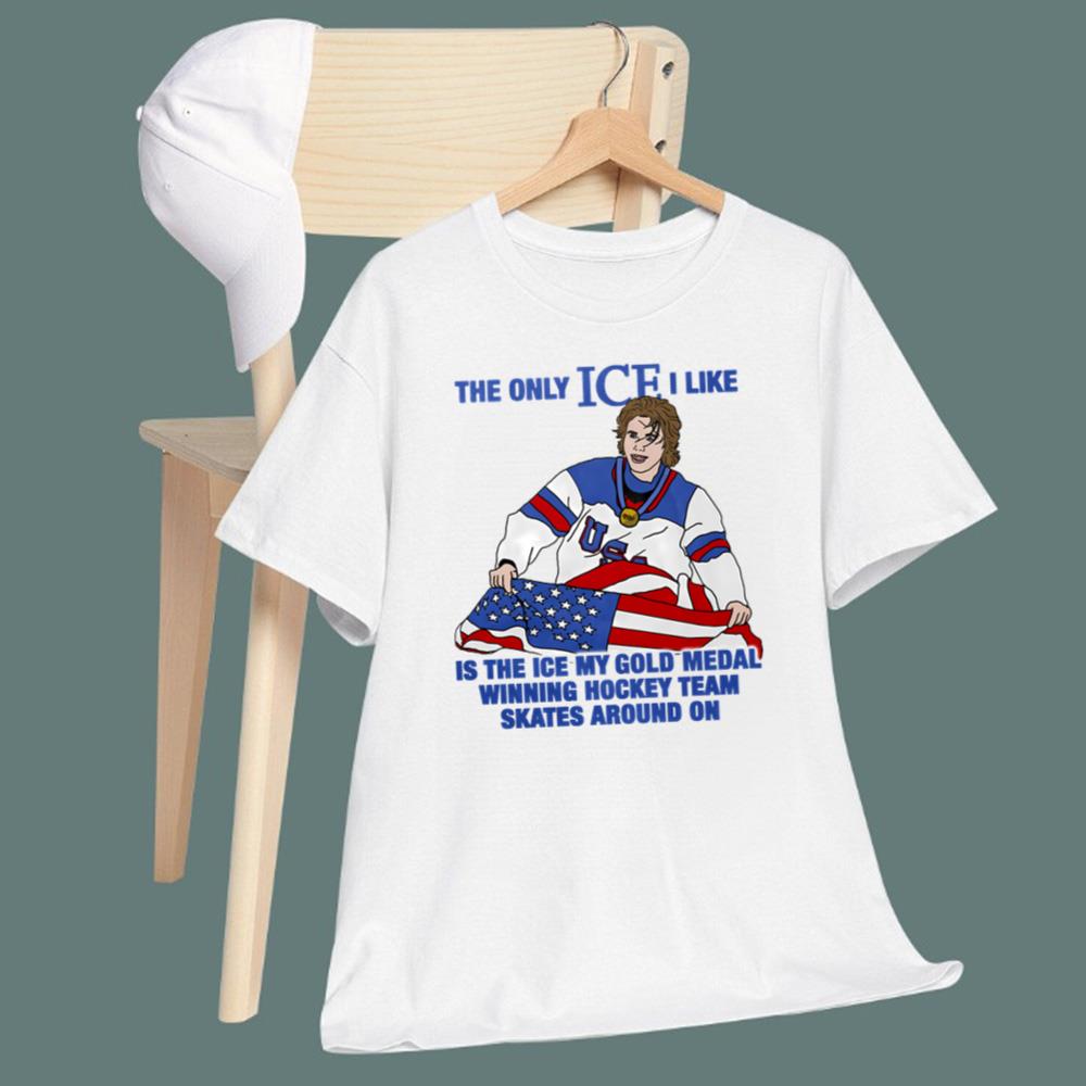 The Only ICE I Like Is The ICE My Gold Medal Winning Hockey Team T-Shirt