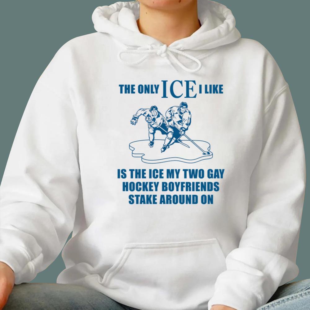 The Only ICE I Like Is My Two Gay Hockey Boyfriends T-Shirt