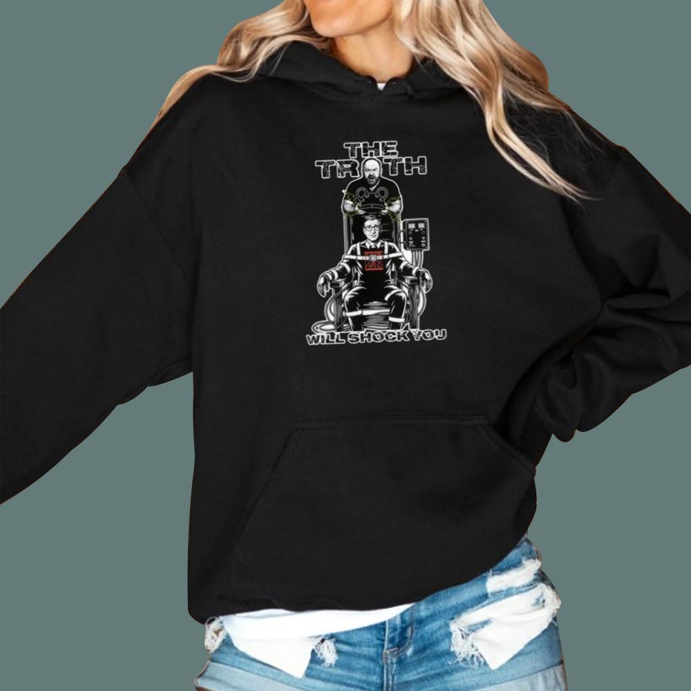 The Truth Will Shock You T-Shirt