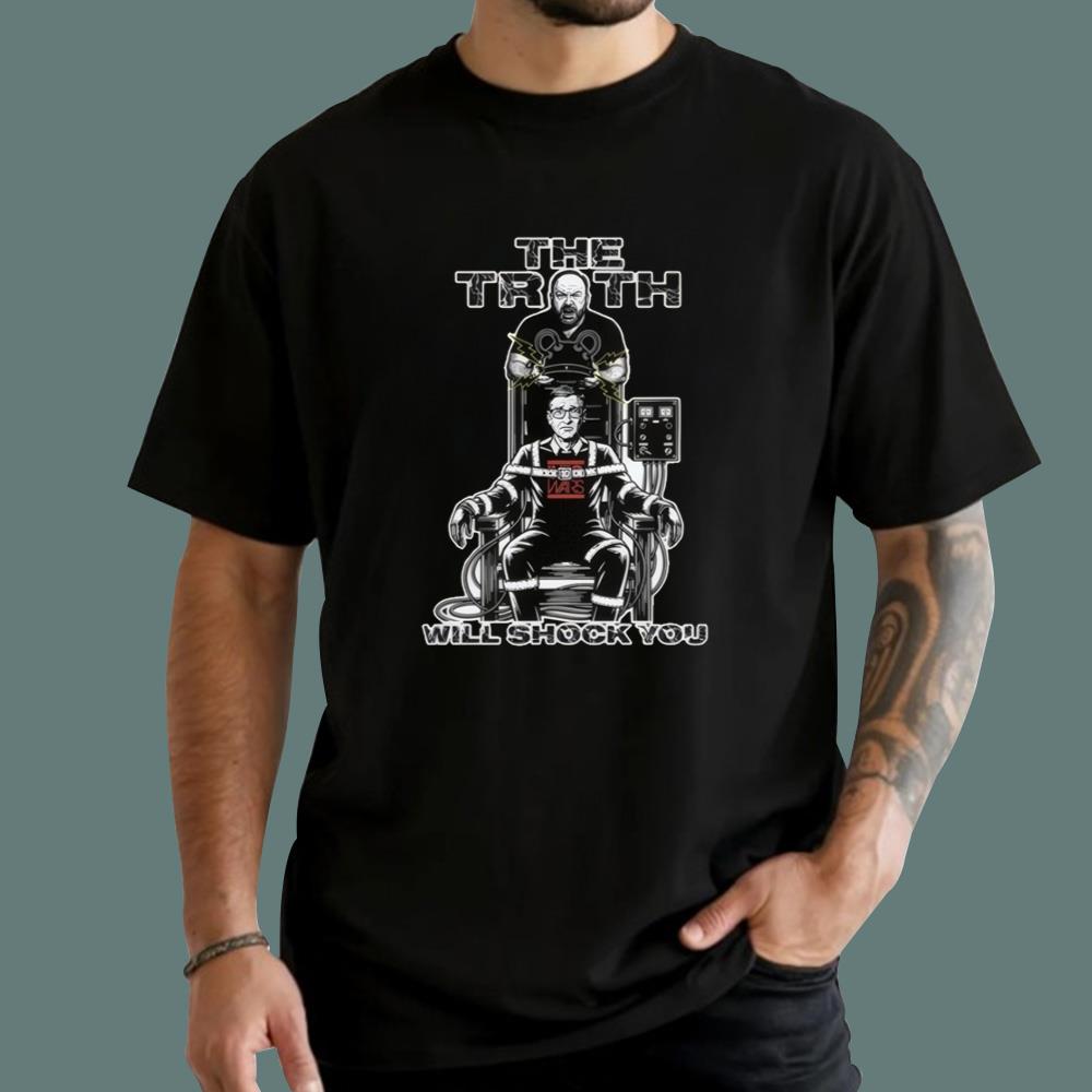 The Truth Will Shock You T-Shirt