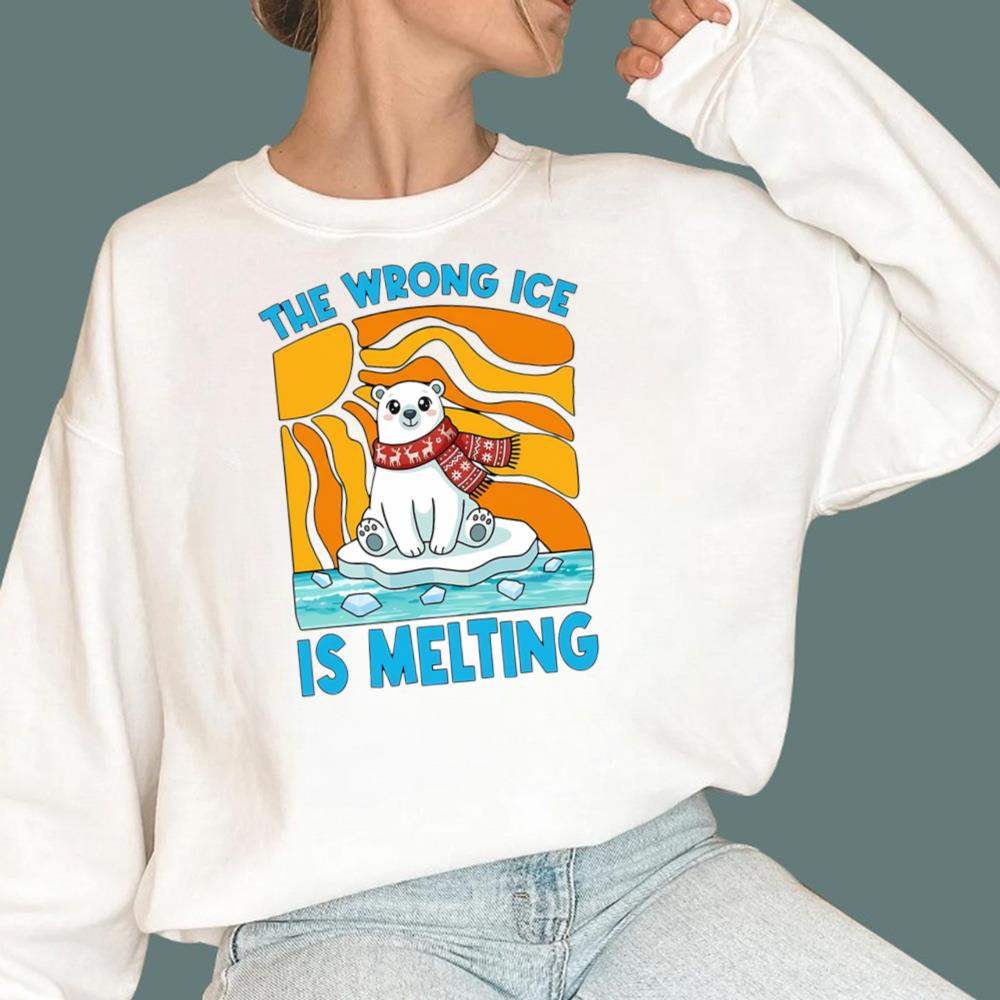The Wrong ICE Is Melting T-Shirt