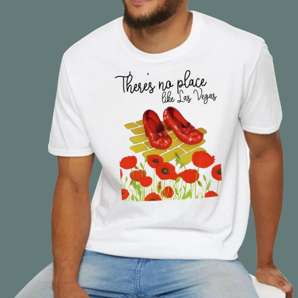 There’s No Place Like Las Vegas T-Shirt