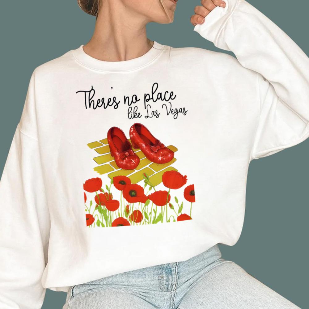 There’s No Place Like Las Vegas T-Shirt