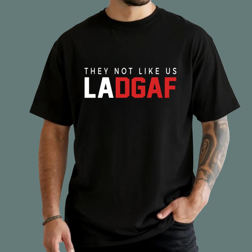 They Not Like Us Ladgaf T-Shirt