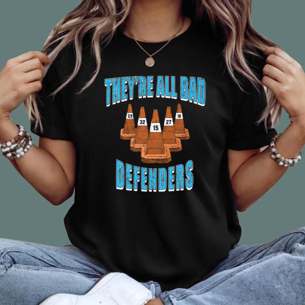 They're All Bad Defenders T-Shirt