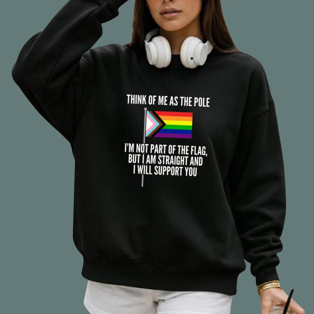 Think Of Me As The Pole T-Shirt