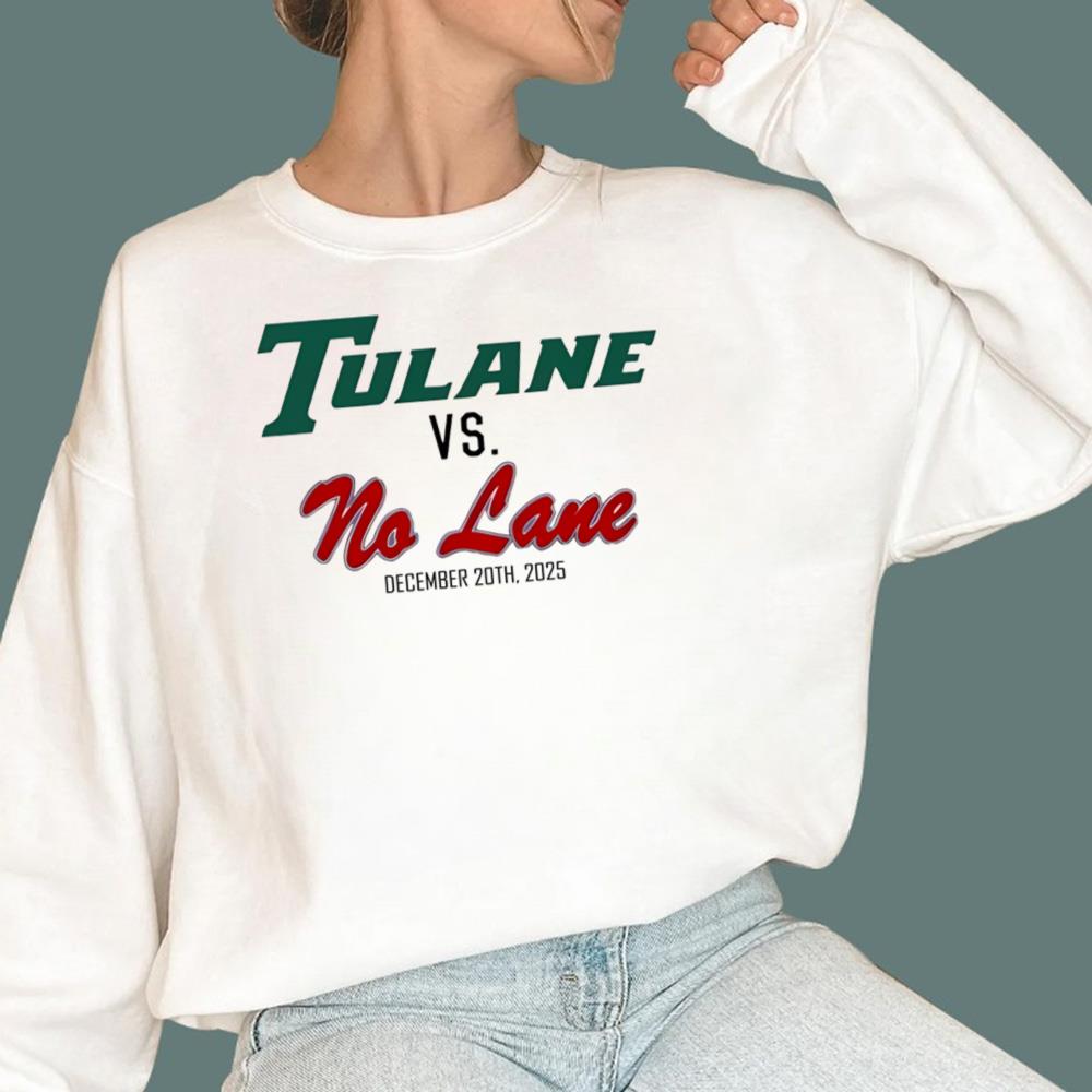 Tulane Vs No Lane December 20Th 2025 T-Shirt