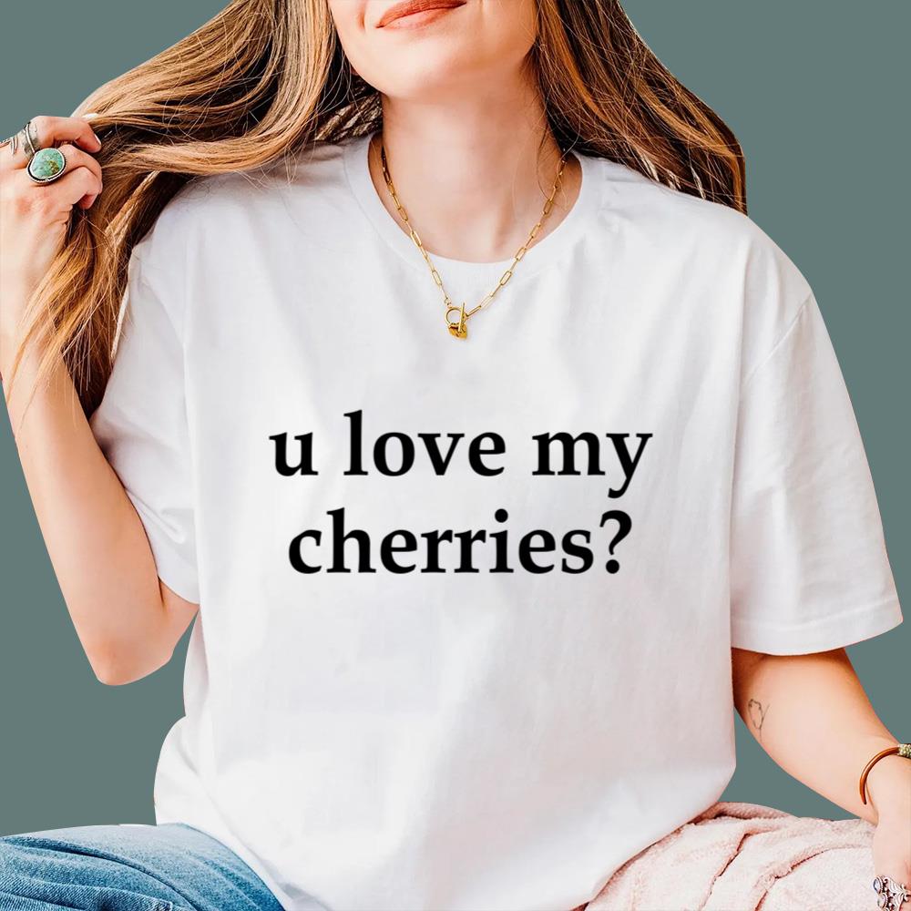 U Love My Cherries T-Shirt