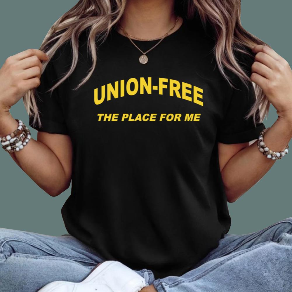 Union Free The Place For Me T-Shirt