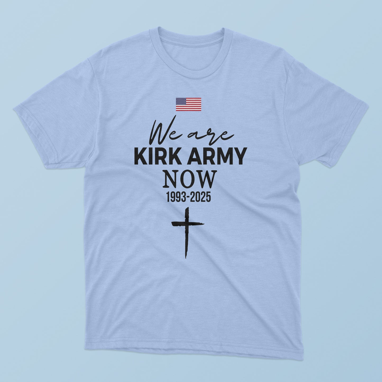 We Are Kirk Army Now 1993-2025 T-Shirt