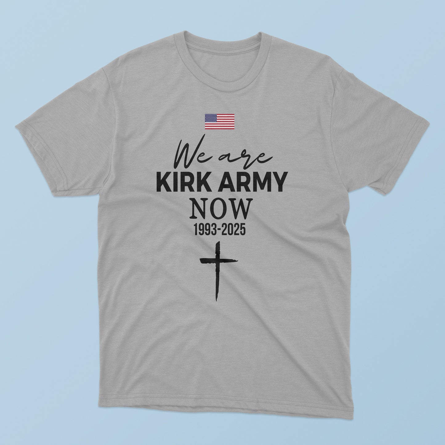 We Are Kirk Army Now 1993-2025 T-Shirt