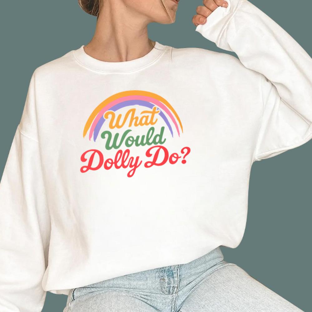 What Would Dolly Do T-Shirt