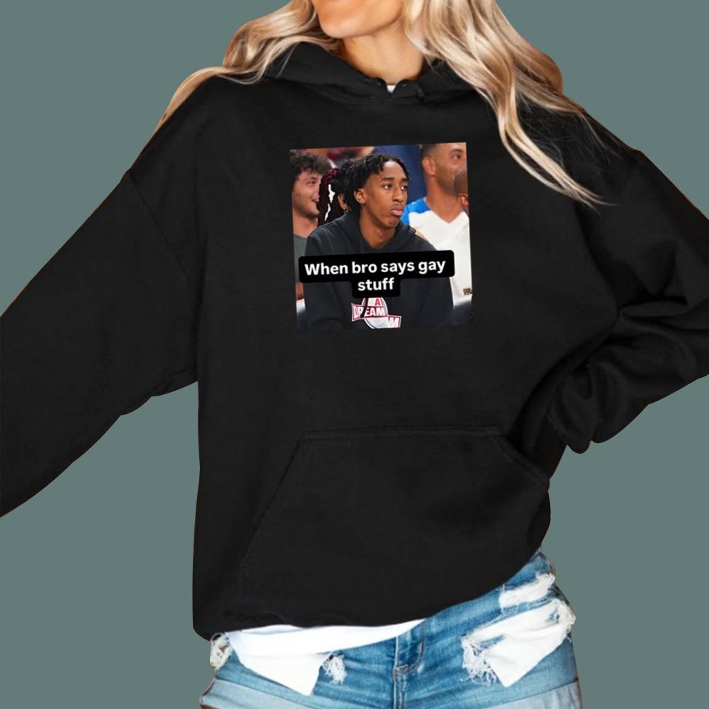 When Bro Says Gay Stuff T-Shirt