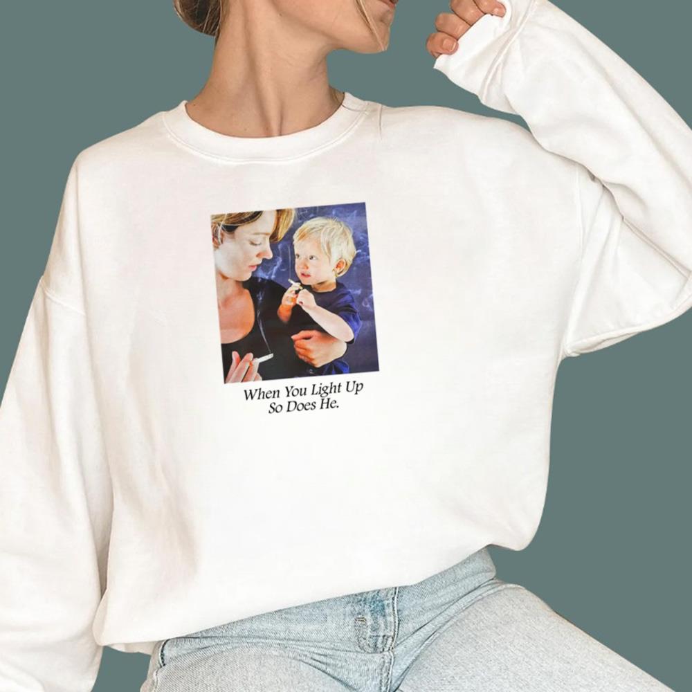 When You Light Up So Does He T-Shirt