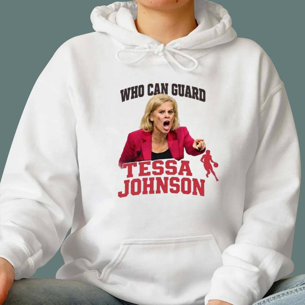 Who Can Guard Tessa Johnson T-Shirt