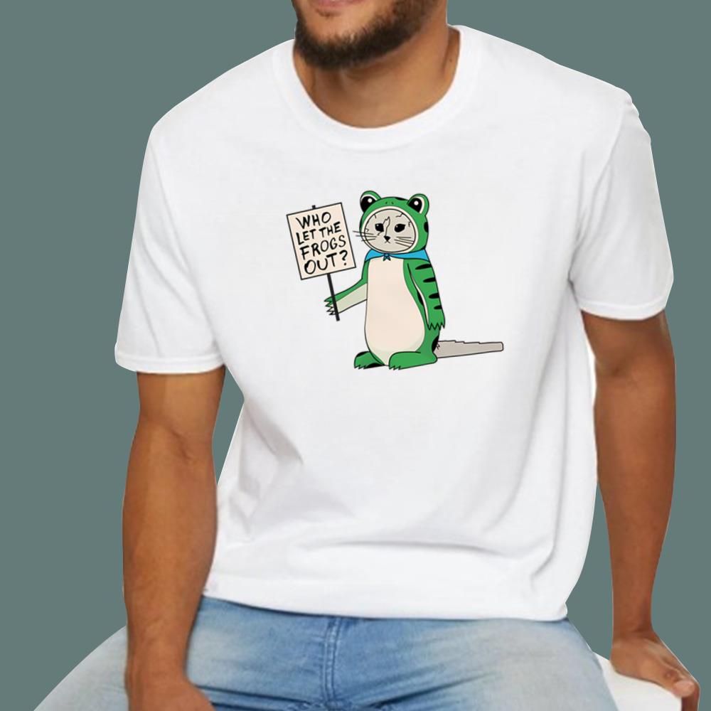 Who Let The Frogs Out T-Shirt