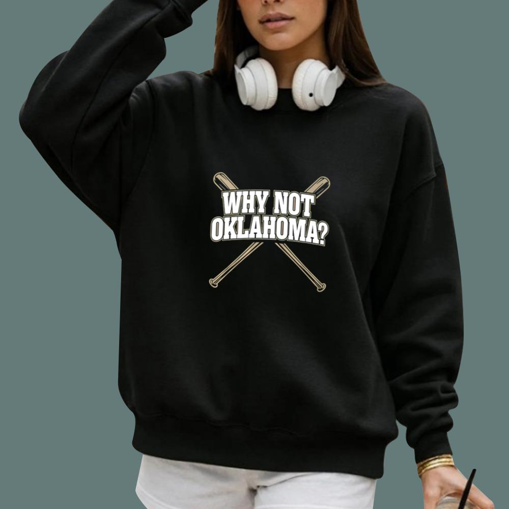 Why Not Oklahoma T-Shirt
