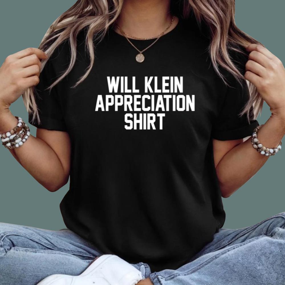 Will Klein Appreciation T-Shirt