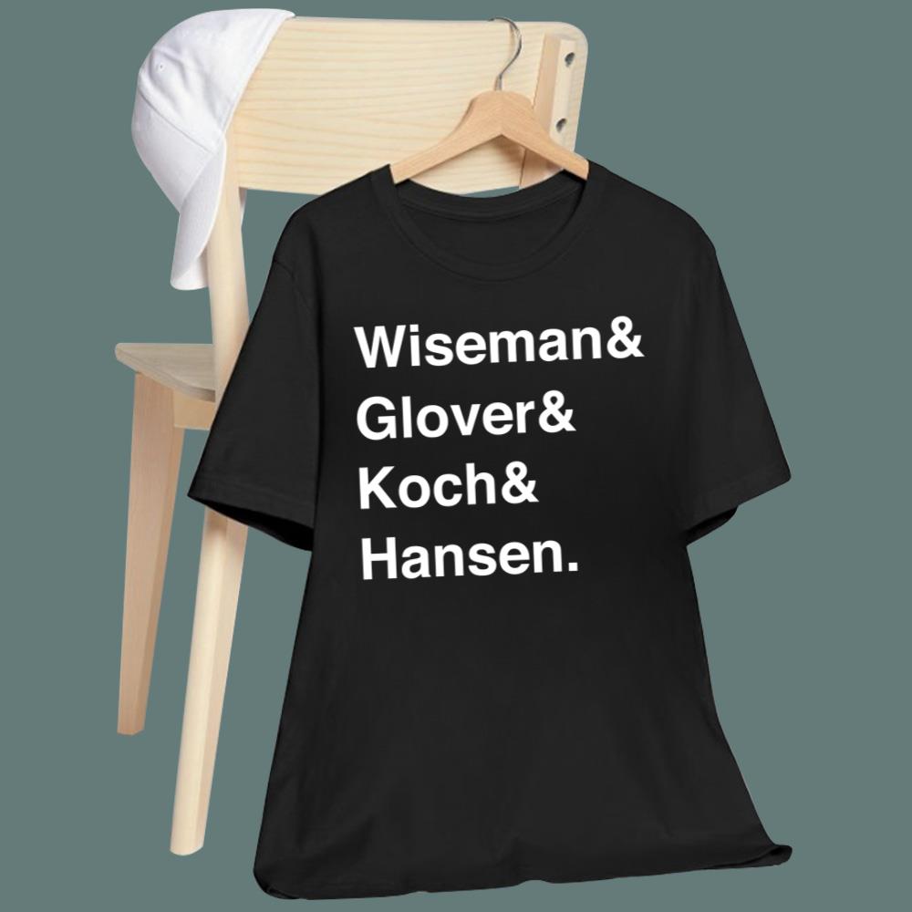 Wiseman Glover Koch Hansen T-Shirt