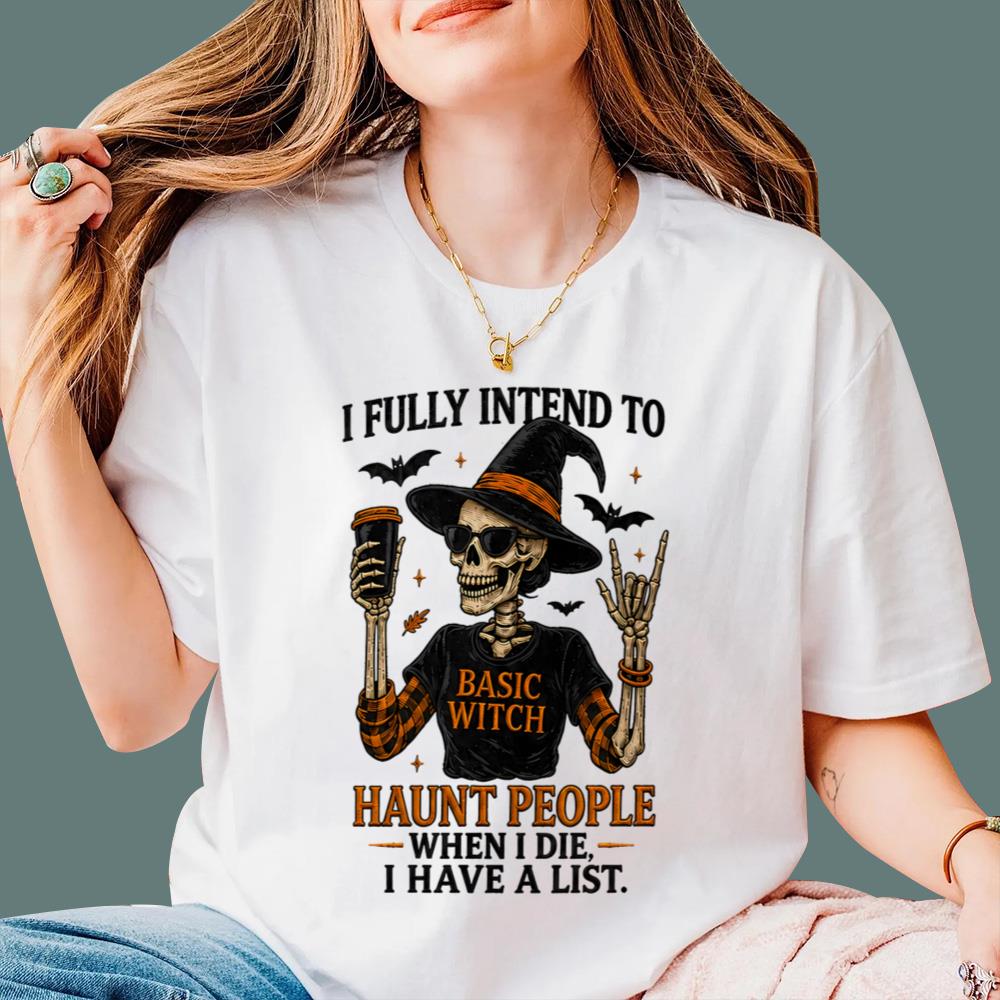 Witch I Fully Intend To Haunt People T-Shirt