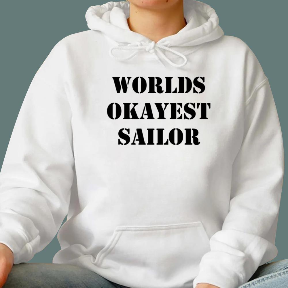 Worlds Okayest Sailor T-Shirt
