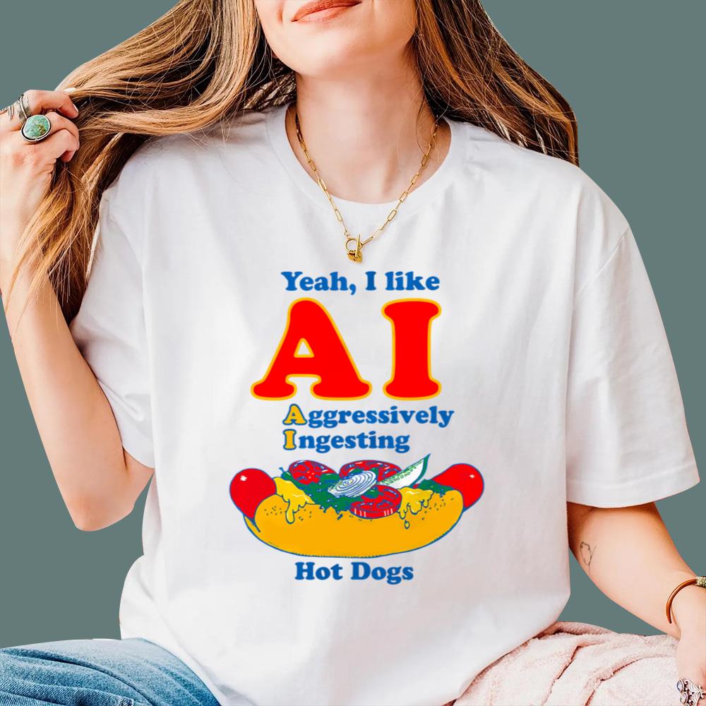 Yeah I Like AI Aggressively Ingesting Hot Dogs T-Shirt
