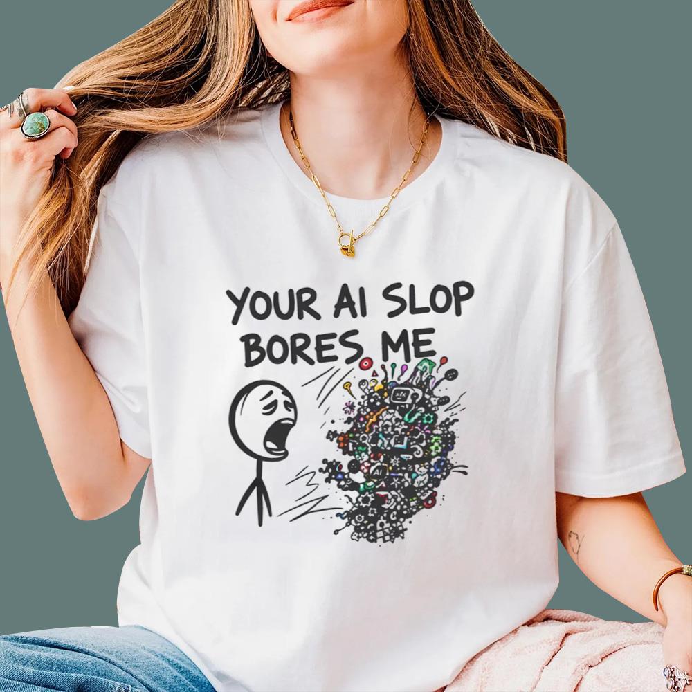 Your AI Slop Bores Me T-Shirt
