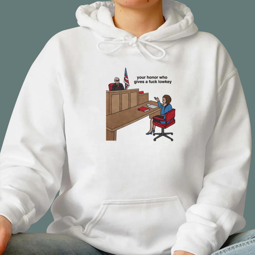Your Honor Gives A Fuck Lowkey T-Shirt