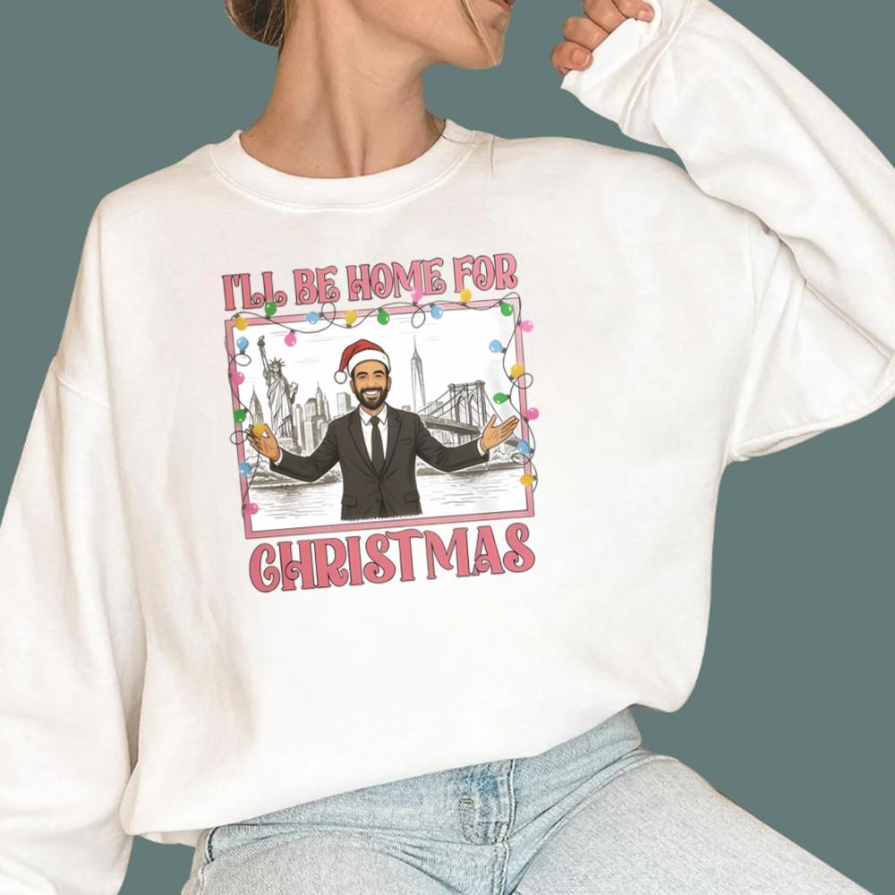 Zohran Mamdani I’ll Be Home For Christmas T-Shirt