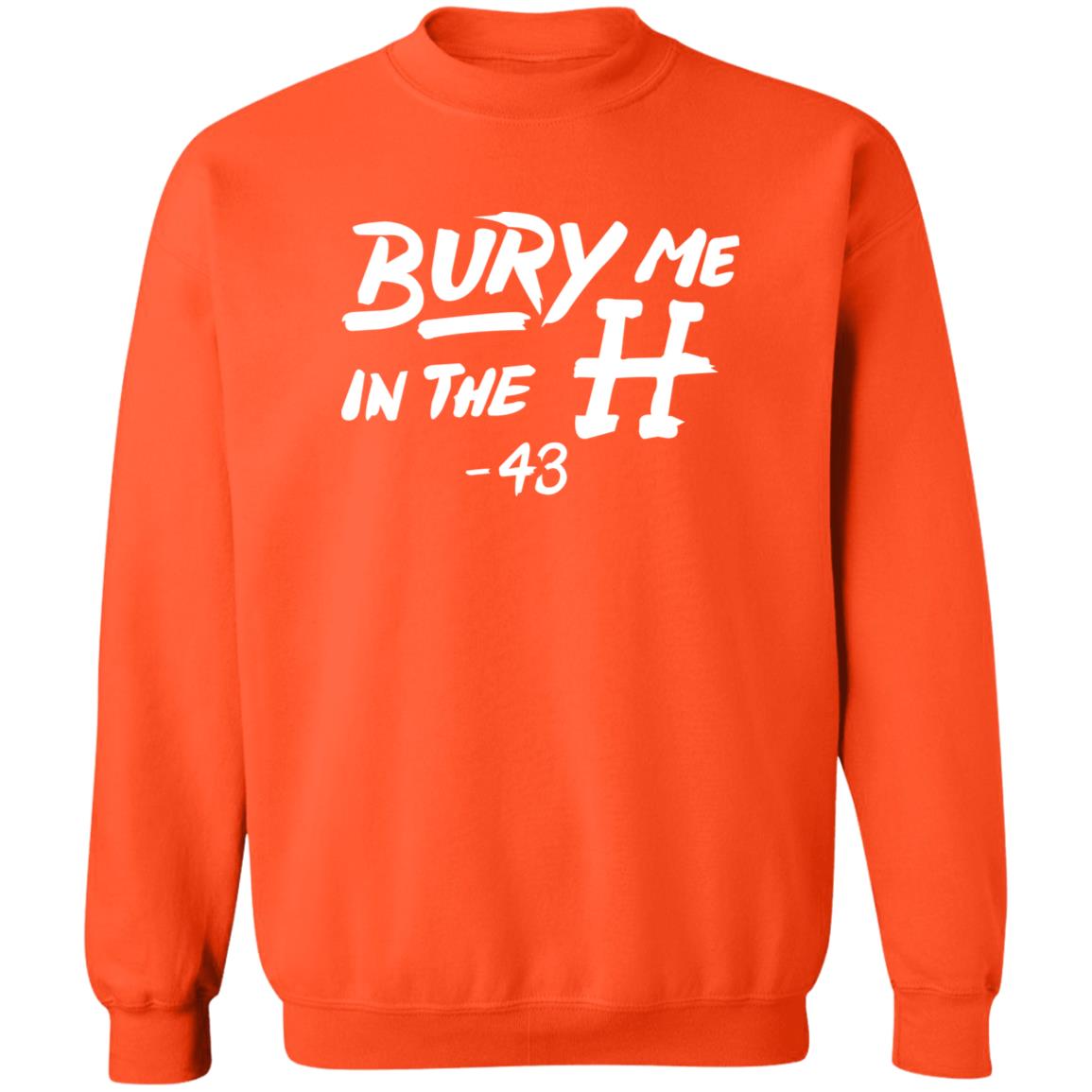 Bury Me In The H Shirt