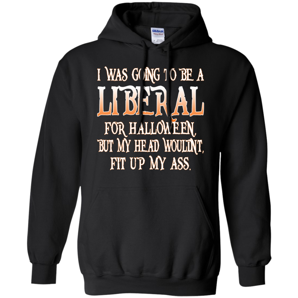 I Was Going To Be A Liberal For Halloween Shirt, Hoodie, Tank - TeeDragons